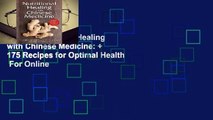 Online Nutritional Healing with Chinese Medicine:   175 Recipes for Optimal Health  For Online