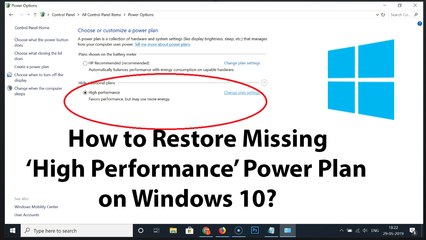 How to Restore Missing 'High Performance' Power Plan in Windows 10?