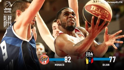 Playoffs Jeep® ÉLITE - 1/2 finale - Match 1 : Monaco vs Dijon