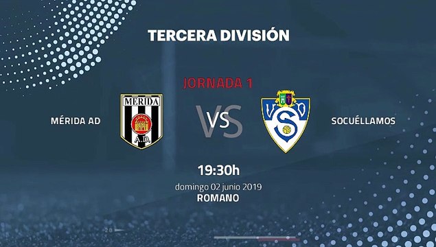 Previa partido entre Mérida AD y Socuéllamos Jornada 1 Tercera División - Play Offs Ascenso