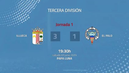 Resumen partido entre Illueca y El Palo Jornada 1 Tercera División - Play Offs Ascenso