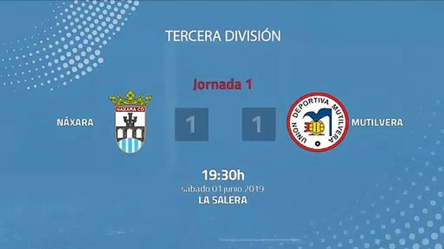 Resumen partido entre Náxara y Mutilvera Jornada 1 Tercera División - Play Offs Ascenso