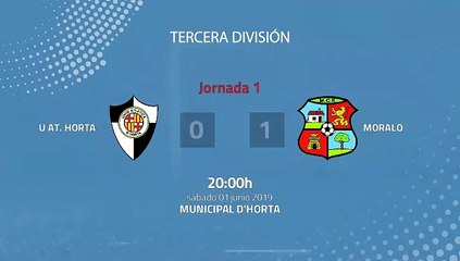 Resumen partido entre U At. Horta y Moralo Jornada 1 Tercera División - Play Offs Ascenso