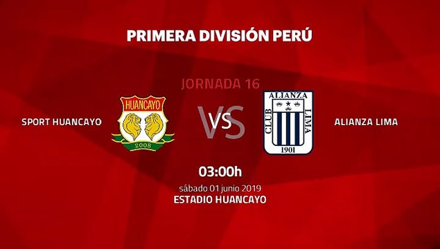 Previa partido entre Sport Huancayo y Alianza Lima Jornada 16 Apertura Perú - Liga 1