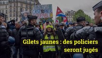 Gilets jaunes des policiers seront jugés pour des violences