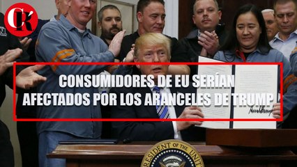 Consumidores de EU serían afectados por los aranceles de Trump