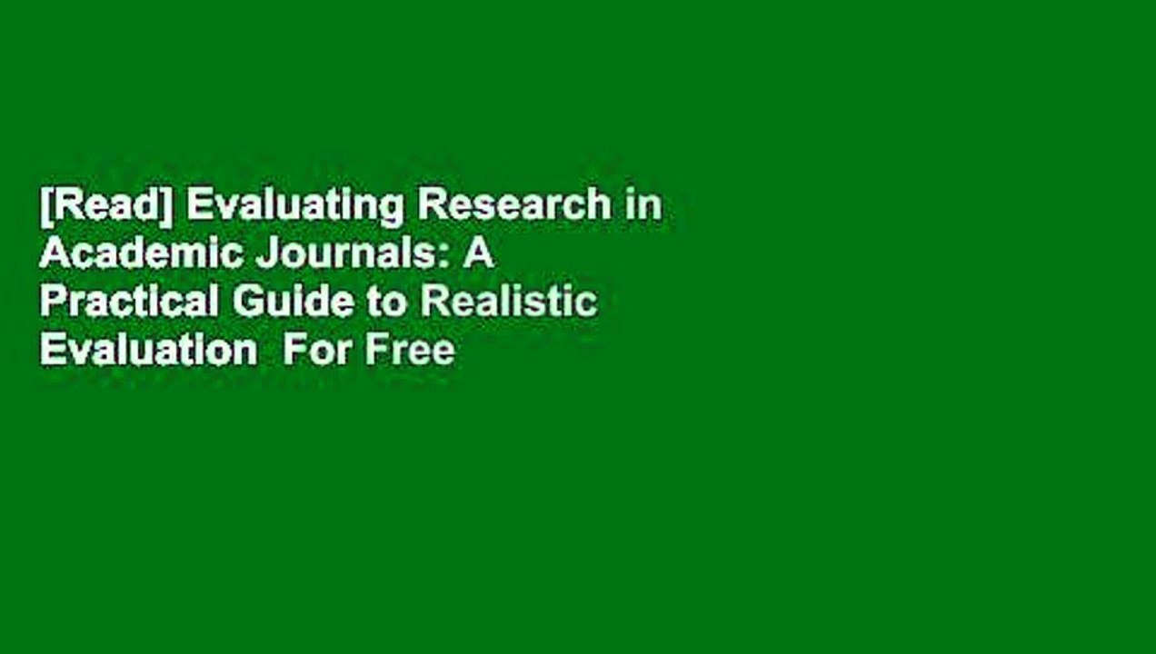 [Read] Evaluating Research in Academic Journals: A Practical Guide to Realistic Evaluation  For Free