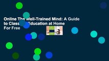 Online The Well-Trained Mind: A Guide to Classical Education at Home  For Free