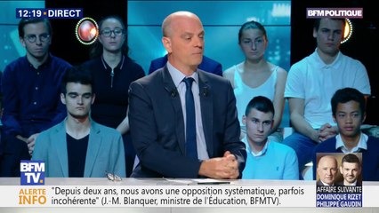 Jean-Michel Blanquer: "Depuis deux ans, nous avons une opposition systématique, parfois incohérente"