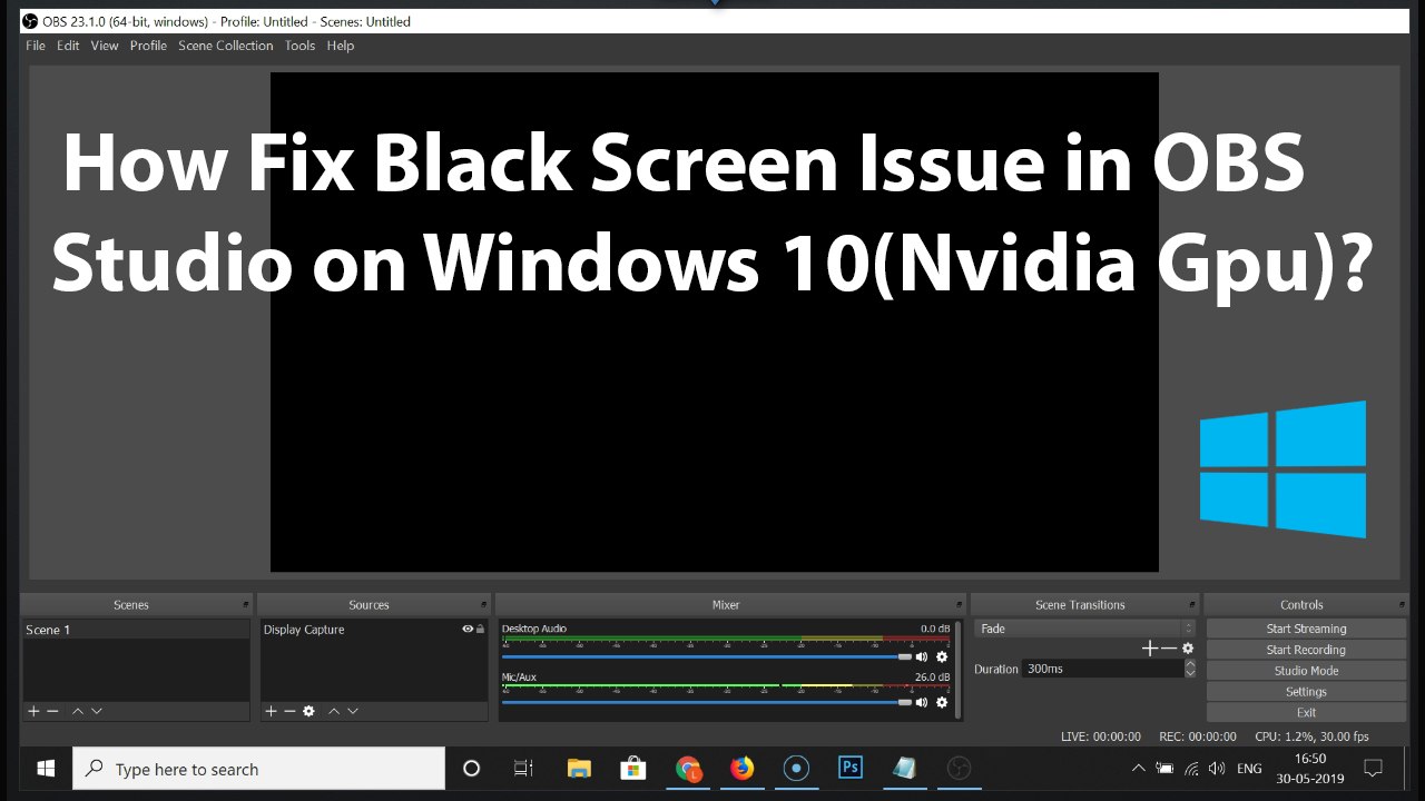 How to Fix Black Screen Issue in OBS Studio on Windows 10 (Nvidia Gpu)? -  video Dailymotion
