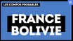 France-Bolivie : les compositions probables