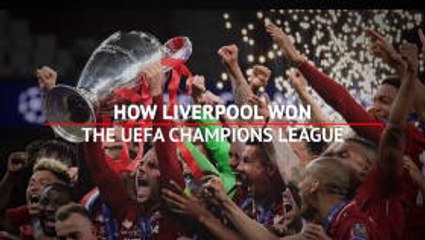 How Liverpool won the Champions League