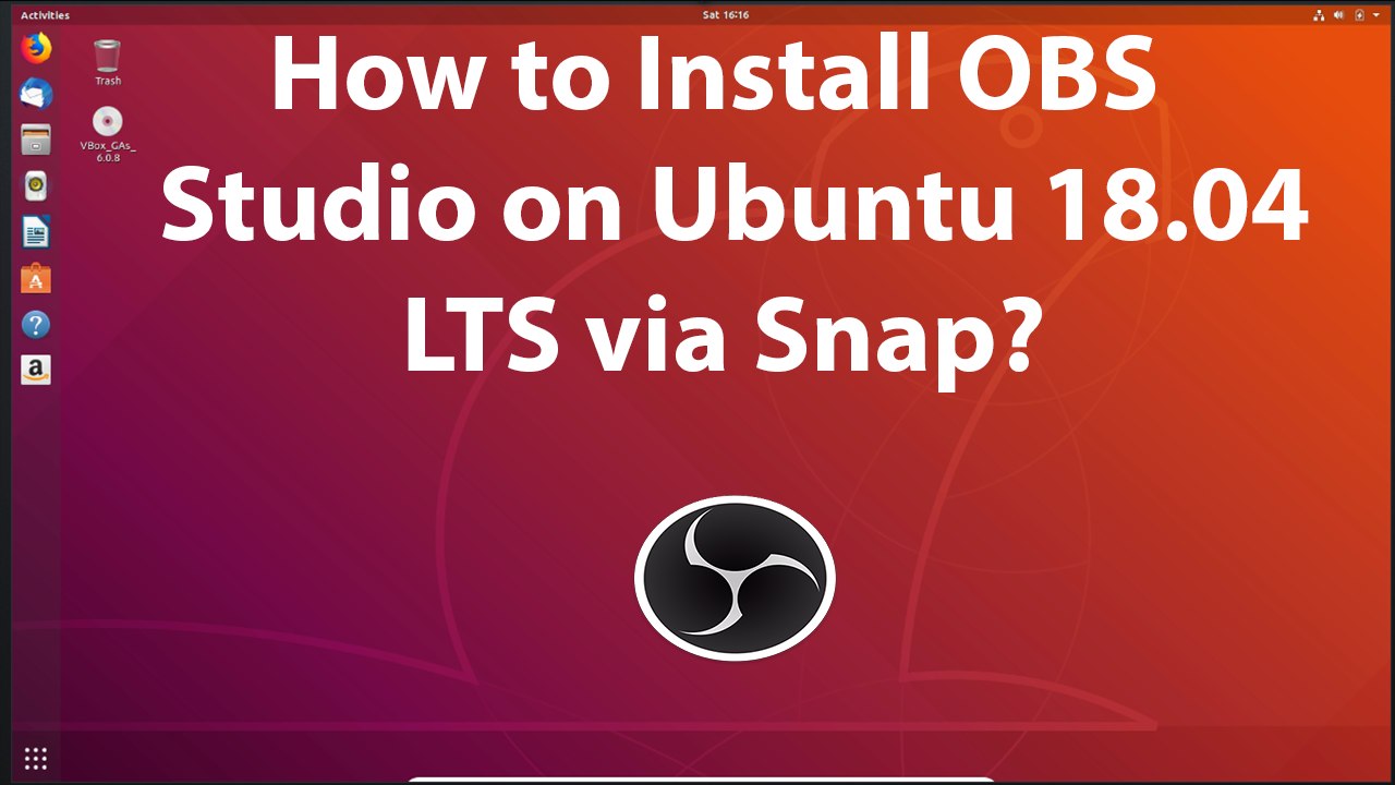 How to Install OBS Studio on Ubuntu 18.04 LTS via Snap? video Dailymotion