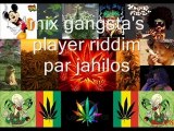 Mix gangsta's prayer riddim par jahilos