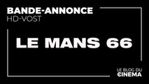 LE MANS 66 : bande-annonce [HD-VOST]