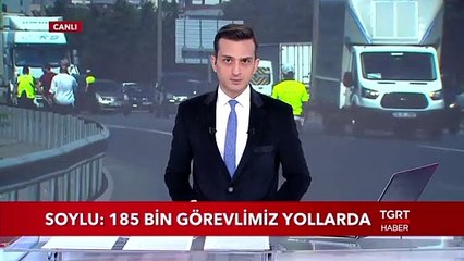 Bakan Soylu: “185 Bin Trafik Görevlimiz Yollarda”