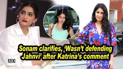 Sonam clarifies, she wasn’t defending Jahnvi after Katrina's comment