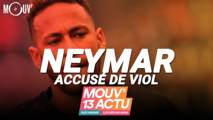 Mouv'13 Actu : Neymar, Drake, Kinsey Wolanski
