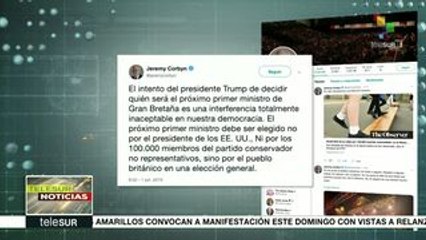 Corbyn: Inaceptable la injerencia de Trump en elección de premier