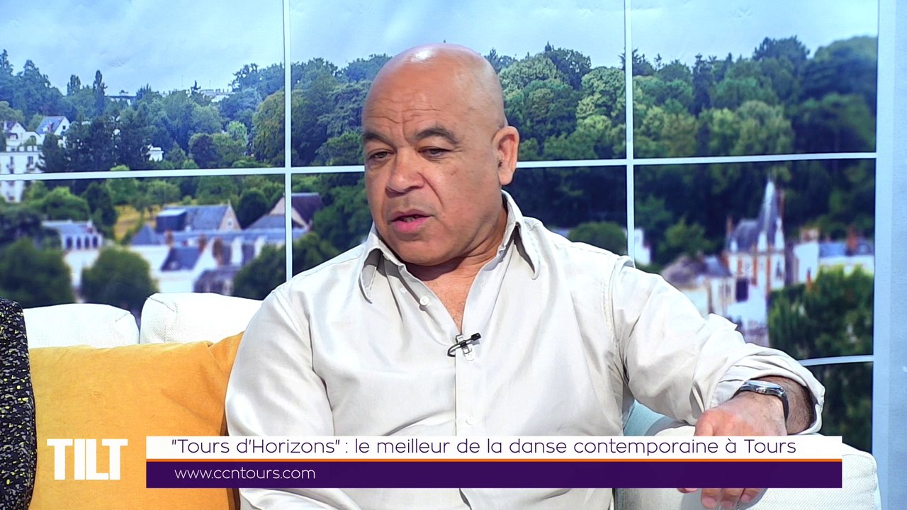 TILT - 03/06/2019 Partie 2 - « Tours d'Horizons » : le meilleur de la danse contemporaine à Tours