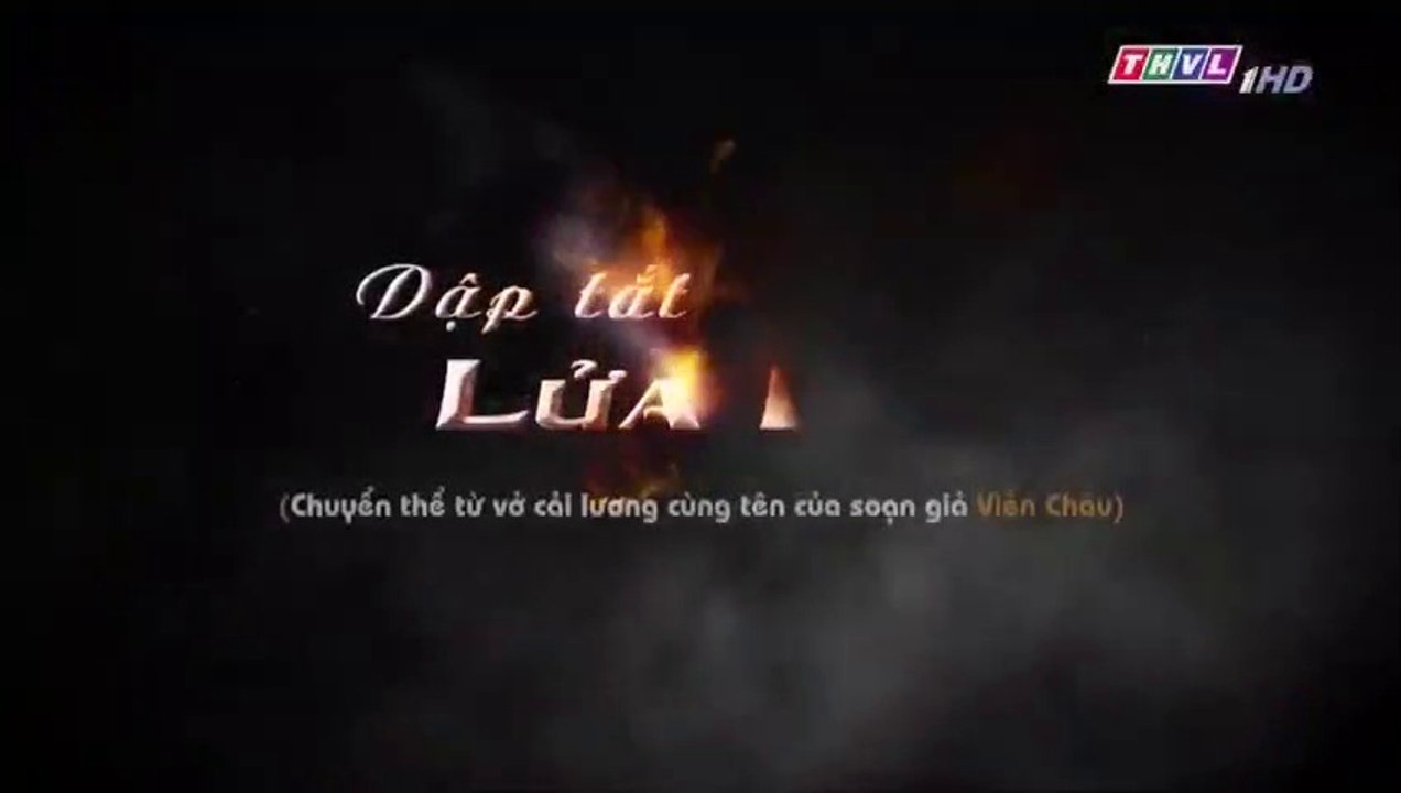 Dập Tắt Lửa Lòng Tập 43 - Bản Chuẩn - Phim Việt Nam THVL1 - Phim Dap Tat Lua Long Tap 44 - Phim Dap Tat Lua Long Tap 43