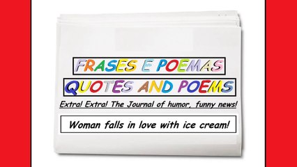 Funny news: Woman falls in love with ice cream! [Quotes and Poems]