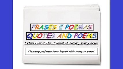 Funny news: Chemistry professor burns himself while trying to match! [Quotes and Poems]