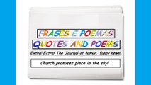 Funny news: Church promises piece in the sky! [Quotes and Poems]