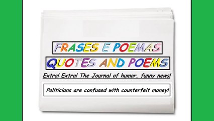 Funny news: Politicians are confused with counterfeit money! [Quotes and Poems]