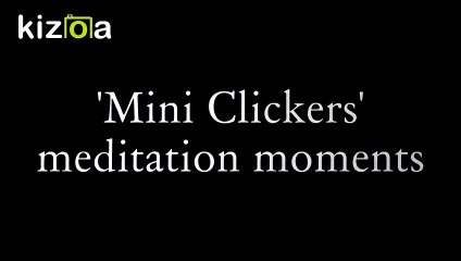 Mini Clickers Meditation Moments by Ravenscraft Studios