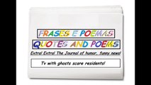 Funny news: Tv with ghosts scare residents! [Quotes and Poems]