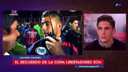 La emoción de Leandro Navarro al recordar la Copa Libertadores 2014