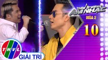 THVL | Đấu trường âm nhạc Mùa 2 - Tập 10[10]: Giã từ đêm mưa – Hoàng Nam, M.Q