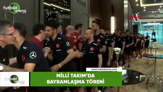 Milli Takım'da bayramlaşma töreni
