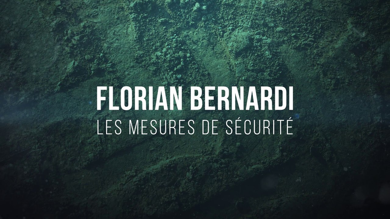 Les mesures de sécurité : Florian Bernardi en parle