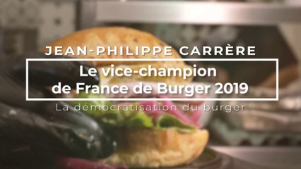 La démocratisation du burger selon Jean-Philippe Carrère