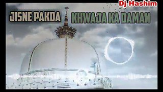 Jisne Pakda Khawaja Ka Daman - Dj Qawwali - Dj Hashim