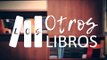 Los Otros Libros - Segunda Temporada - Capítulo 9 - Lorena Canet Juric