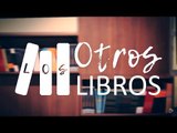 Los Otros Libros - Segunda Temporada - Capítulo 2 - Miguel Hoyuelos