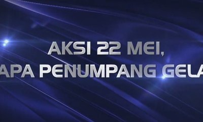 Aksi 22 Mei, Siapa Penumpang Gelap? - SATU MEJA (1)