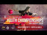 WORLD BOWLING 2018 YOUTH CHAMPIONSHIP - Masters Step 2 – Boys & Girls