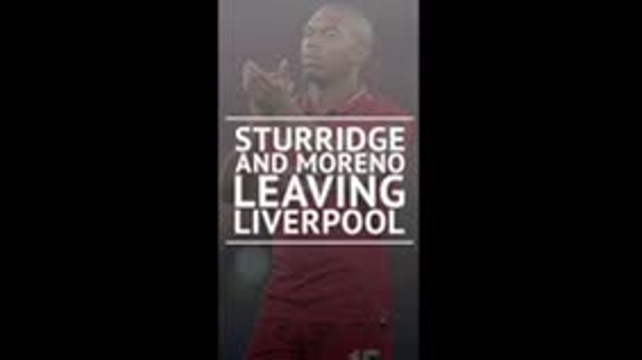 Sturridge and Moreno leave Liverpool