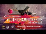 2018 World Youth Championships - Girls Singles - Semi-finals and Finals