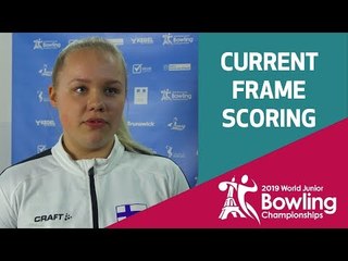 Current Frame Scoring System | World Bowling Junior Championships 2019