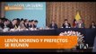 Durante encuentro entre Moreno y prefectos se habló de formas de pago - Teleamazonas