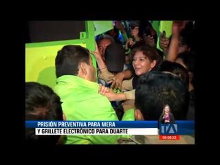 Prisión preventiva para Alexis Mera y grillete electrónico para María de los Ángeles Duarte