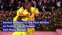 Serena Williams Is The First Athlete on Forbes' List of Richest Self-Made Women