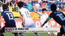 S. Korea beat Japan 1-0 to reach quarterfinals of U-20 World Cup
