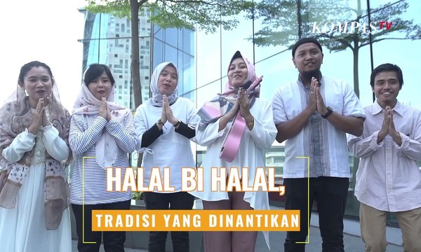 Asal-Usul Halal Bi Halal, Tradisi yang Dinantikan Saat Lebaran