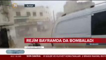 Suriye'de rejim bayramda da bombalıyor